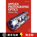 【4周达】Applied Photographic Optics: Lenses and Optical Systems for Photography, Film, Video and Digit~