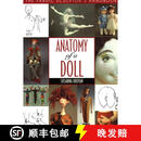 【3-4周达】Anatomy of a Doll the Fabric Sculptor's Handbook - Print on Demand Edition