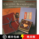 【2-3周达】New Crafts: Creative Bookbinding: 25 Book Cover Projects Shown Step by Step
