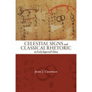 预订 Celestial Signs and Classical Rhetoric in Early Imperial China: 9798855800548