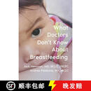 【3-4周达】What Doctors Don't Know About Breastfeeding