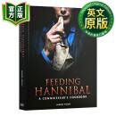 汉尼拔美食书食谱 英文原版 Feeding Hannibal A Connoisseurs Cookbook Janice Poon 英文版 9781783297665