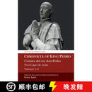 【3-4周达】精装 Chronicle of King Pedro Volumes 1 - 3: Pero La3pez de Ayala