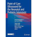 【3-6周达】Point-Of-Care Ultrasound for the Neonatal and Pediatric Intensivist: A Practical Guide on the