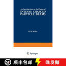 【3-4周达】An Introduction to the Physics of Intense Charged Particle Beams