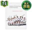 具身认知与运动心理学手册 精装 英文原版 Handbook of Embodied Cognition and Sport Psychology 英文版 进口英语原版书籍 9780262038508