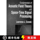 【3-4周达】Fundamentals of Acoustic Field Theory and Space-Time Signal Processing