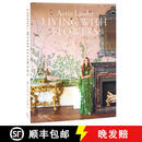 Aerin Lauder: Living with Flowers