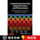 【3-4周达】Colloidal Quantum Dot Optoelectronics and Photovoltaics