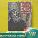 【绝版旧书】Iron John  A Book About Men（精装）毛边本 Addison-W