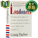 伦敦人 英文原版 Londoners The Days and Nights of London Now 大城市的日与夜 英文版 9780062005861