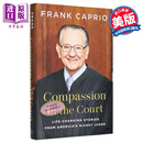 法庭上的同情 美国善良法官的人生故事 Compassion in the Court 英文原版 Frank Caprio 名人传记