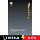 【3-4周达】精装 Shale Gas : A Practitioner's Guide to Shale Gas and Unconventional Resources, Second Edit~