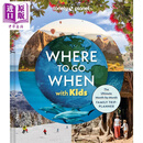 孤独星球 带孩子去哪里玩 Lonely Planet Where To Go When With Kids 英文原版 Lonely Planet 休闲旅游