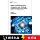 【3-4周达】精装 Phase-Locked Frequency Generation and Clocking: Architectures and Circuits for Modern Wir~