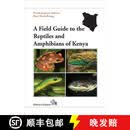 【3-4周达】精装 A Field Guide to the Reptiles and Amphibians of Kenya
