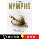 【2-3周达】Tying Nymphs : Essential Flies and Techniques for the Top Patterns