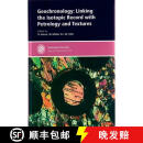预订 Geochronology: Linking the Isotopic Record with Petrology and Textures