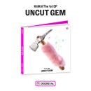 KiiiKiii The 1st EP [UNCUT GEM] 【DIGGING ver.】赠京东特典卡