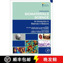 预订 Biomaterials Science : An Introduction to Materials in Medicine: An Introduction to Materials in~