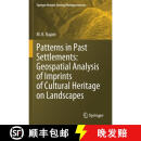 【4周达】Patterns in Past Settlements: Geospatial Analysis of Imprints of Cultural Heritage on Landscap~
