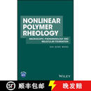 【2-3周达】Nonlinear Polymer Rheology: Macroscopic Phenomenology And Molecular Foundation [Wiley高分子]