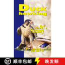 【3-4周达】Duck Hawking: And the Art of Falconry