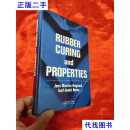 Rubber Curing and Properties      （小16开，硬精装）   【详见