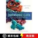 【3-4周达】精装 Dimensional Cloth: Sculpture by Contemporary Textile Artists: Sculpture by Contemporary T~