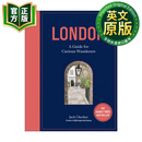 伦敦 英文原版 London A Guide for Curious Wanderers 好奇漫游者插画指南 精装 英文版 9780711277557
