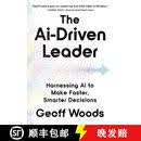 现货 人工智能驱动领导者 The AI-Driven Leader: Harnessing AI to Make Faster, Smarter Decisions
