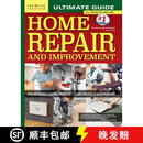 【3-4周达】Ultimate Guide to Home Repair and Improvement, 3rd Updated Edition: Proven Money-Saving Proj~