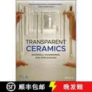 【3-4周达】精装 Transparent Ceramics - Materials, Engineering, And Applications [Wiley材料科学]