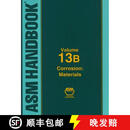 【3-4周达】精装 ASM Handbook Volume 13b: Corrosion: Materials