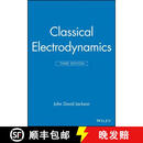 预订 经典电动力学 Classical Electrodynamics, 3Rd Edition [Wiley物理和天文]