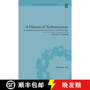 【4周达】A History of Technoscience: Erasing the Boundaries Between Science and Technology