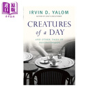 预售 一日浮生 英文原版 Creatures of a Day 欧文亚隆