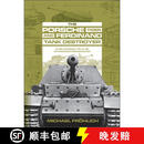 【3-4周达】Porsche Tiger and Ferdinand Tank Destroyer: VK 4501 (P)/Porsche Type 101 and the Panzerjager~