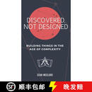 【4周达】Discovered, Not Designed