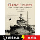 【4周达】French Fleet: Ships, Strategy and Operations 1870 - 1918