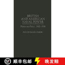 【3-4周达】British and American Naval Power: Politics and Policy, 1900-1936