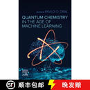 【4周达】Quantum Chemistry in the Age of Machine Learning