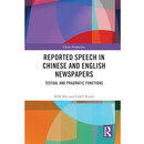 Reported Speech inChinese and EnglishNewspapers-Xin