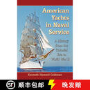 【3-4周达】American Yachts in Naval Service : A History from the Colonial Era to World War II