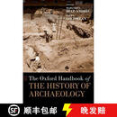 【3-4周达】精装 The Oxford Handbook of the History of Archaeology