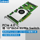 LINKREALPCIe 4.0 x16 扩展卡 转 10口内置 8654 8I NVMe 20*U.2硬盘  AI多显卡扩展 多插槽转接 PEX88096  扩展GPU（X16固件）