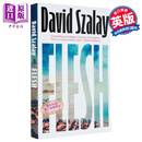 预售 2025年布克奖得主 血肉 Flesh 2025年布克奖长名单 英文原版 David Szalay 畅销流行小说