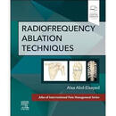 【2-4周达】Radiofrequency Ablation Techniques: A Volume in the Atlas of Interventional Techniques Series