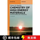 预订 Chemistry of High-Energy Materials: Explosives, Propellants, Pyrotechnics