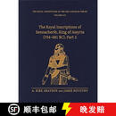 预订 精装 The Royal Inscriptions of Sennacherib, King of Assyria (704-681 Bc), Part 2